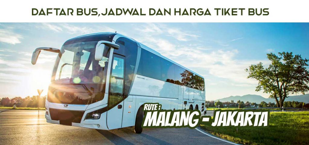 Tiket Bus Malang Jakarta